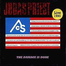 Judas Priest : The Damage Is Done